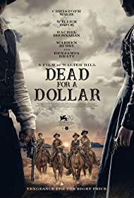 Dead for A Dollar (2022) Free Movie