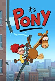 Its Pony (2020-) Free Tv Series