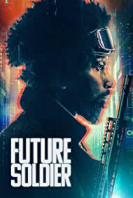 Future Soldier 2023 Free Movie