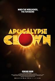 Apocalypse Clown (2023) Free Movie M4ufree