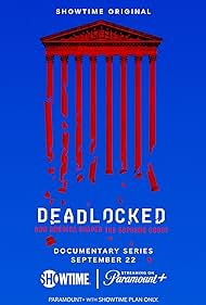 Deadlocked How America Shaped the Supreme Court (2023-) M4uHD Free Movie