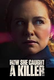 How She Caught a Killer (2023) Free Movie M4ufree