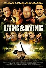Living & Dying (2007) Free Movie M4ufree