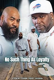 No such thing as loyalty 3 (2023) Free Movie M4ufree