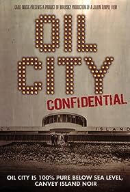 Oil City Confidential (2009) Free Movie M4ufree