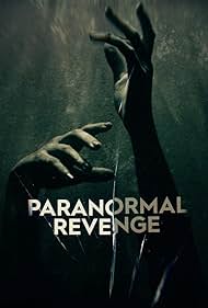 Paranormal Revenge (2023-) M4uHD Free Movie