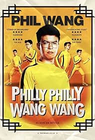 Phil Wang Philly Philly Wang Wang (2021) M4uHD Free Movie