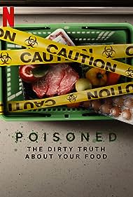 Poisoned The Dirty Truth About Your Food (2023) Free Movie
