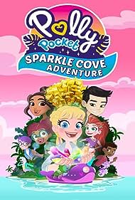 Polly Pocket: Sparkle Cove Adventure (2023) Free Movie