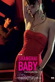 Shanghai Baby (2007) Free Movie M4ufree