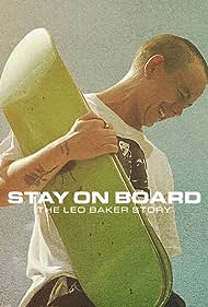 Stay on Board The Leo Baker Story (2022) M4uHD Free Movie