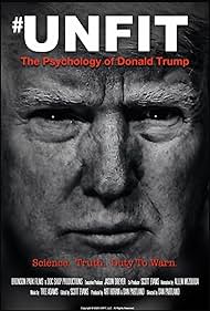 Unfit The Psychology of Donald Trump (2020) Free Movie M4ufree