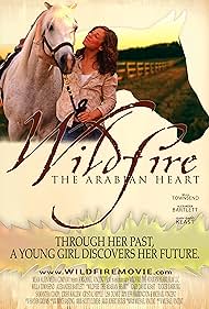 Wildfire The Arabian Heart (2010) M4uHD Free Movie