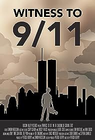 Witness to 911 In the Shadows of Ground Zero (2020) Free Movie