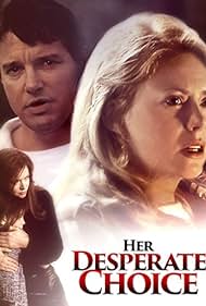 Her Desperate Choice (1996) Free Movie