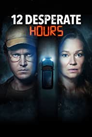 12 Desperate Hours (2023) Free Movie