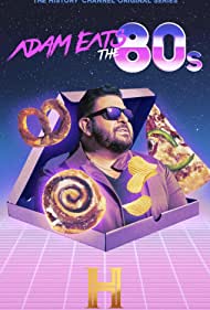 Adam Eats the 80s (2022-) Free Tv Series