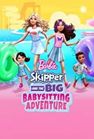 Barbie: Skipper and the Big Babysitting Adventure (2023) Free Movie