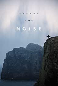 Beyond the Noise (2018) M4uHD Free Movie