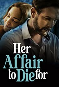 Her Affair to Die For (2023) M4uHD Free Movie