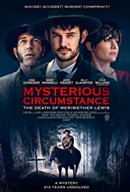 Mysterious Circumstance The Death of Meriwether Lewis (2022) M4uHD Free Movie