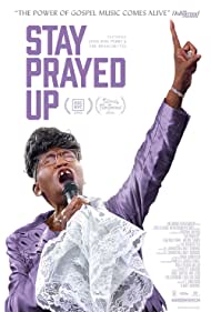 Stay Prayed Up (2021) Free Movie M4ufree