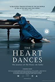 The Heart Dances the journey of The Piano the ballet (2018) M4uHD Free Movie