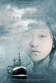 True North (2006) Free Movie