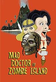 Mad Doctor of Zombie Island (2008) Free Movie