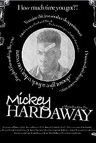 Mickey Hardaway (2023) M4uHD Free Movie