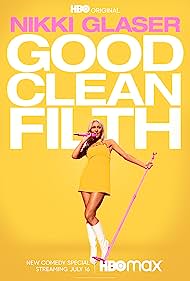 Nikki Glaser Good Clean Filth (2022) Free Movie M4ufree