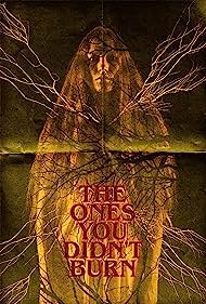 The Ones You Didnt Burn (2022) Free Movie