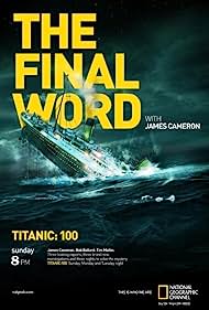Titanic The Final Word with James Cameron (2012) Free Movie M4ufree