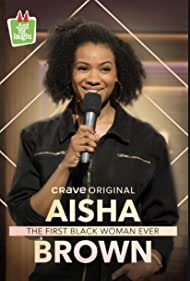 Aisha Brown The First Black Woman Ever (2020) M4uHD Free Movie
