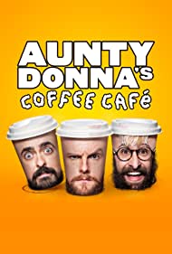 Aunty Donnas Coffee Cafe (2023-) M4uHD Free Movie
