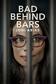 Bad Behind Bars Jodi Arias (2023) Free Movie