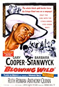 Blowing Wild (1953) Free Movie