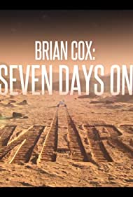 Brian Cox Seven Days on Mars (2022) Free Movie
