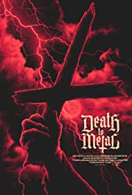 Death to Metal (2019) M4uHD Free Movie