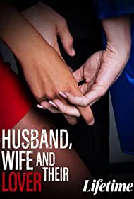 Husband, Wife and Their Lover (2022) Free Movie