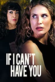 If I Cant Have You (2023) M4uHD Free Movie