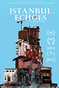 Istanbul Echoes (2017) Free Movie M4ufree