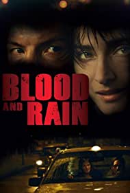 La sangre y la lluvia (2009) M4uHD Free Movie