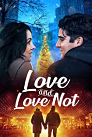 Love and Love Not (2022) M4uHD Free Movie