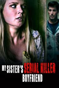My Sisters Serial Killer Boyfriend (2023) M4uHD Free Movie