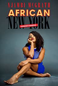 Njambi McGrath African in New York Almost Famous (2019) Free Movie