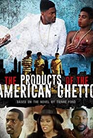 The Products of the American Ghetto (2018) M4uHD Free Movie