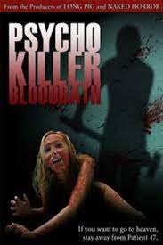 Psycho Killer Bloodbath (2011) M4uHD Free Movie