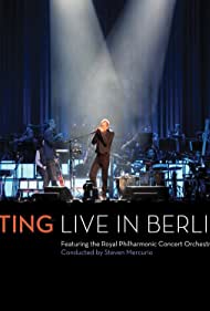 Sting Live in Berlin (2010) Free Movie