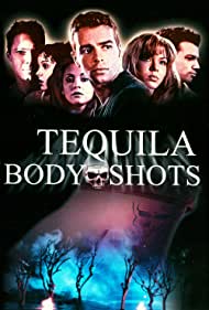 Tequila Body Shots (1999) M4uHD Free Movie